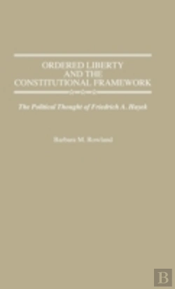 Bertrand.pt - Ordered Liberty And The Constitutional Framework