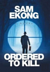 Ordered To Kill