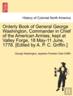 Bertrand.pt - Orderly Book Of General George Washingto