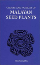 Orders And Families Of Malayan Seed Plants