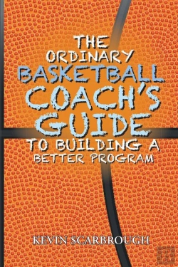 Bertrand.pt - Ordinary Basketball Coach'S Guide To Building A Better Program