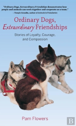 Bertrand.pt - Ordinary Dogs, Extraordinary Friendships