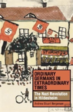 Bertrand.pt - Ordinary Germans In Extraordinary Times