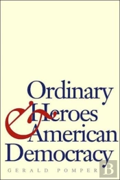 Ordinary Heroes And American Democracy