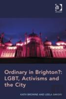 Ordinary In Brighton?: Lgbt, Activisms And The City