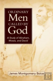 Ordinary Men Called By God