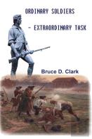 Ordinary Soldiers - Extraordinary Task