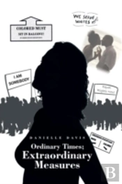 Ordinary Times; Extraordinary Measures