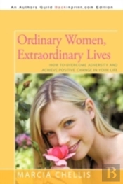 Ordinary Women, Extraordinary Lives: How