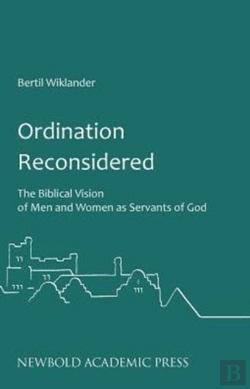 Bertrand.pt - Ordination Reconsidered: The Biblical Vision Of Men And Women As Servants Of God