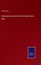 Ordnance Instructions For The United States Navy