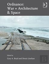 Ordnance: War + Architecture & Space