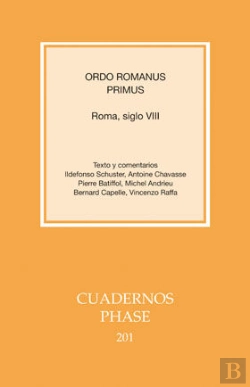 Bertrand.pt - Ordo Romanus Primus. Roma, Siglo Viii
