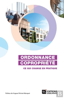 Bertrand.pt - Ordonnance Copropriété ; Ce Qui Change En Pratique