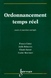 Ordonnancement En Temps Reel ; Cours Et Exercices Corriges