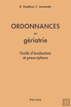 Bertrand.pt - Ordonnances En Gériatrie : Outils D'Évaluation Et Prescriptions