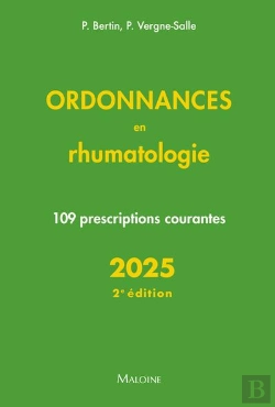Bertrand.pt - Ordonnances En Rhumatologie : 109 Prescriptions Courantes (Édition 2025)