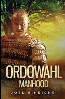 Ordowahl Manhood