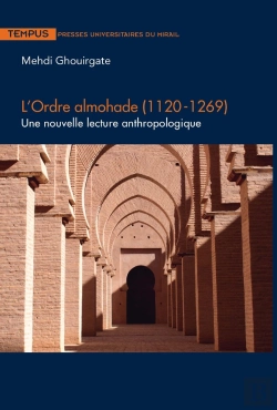 Bertrand.pt - Ordre Almohade (1120-1269) : Une Nouvelle Lecture Anthropologique