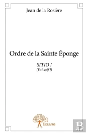 Ordre De La Sainte Éponge ; Sitio !