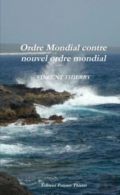 Ordre Mondial Contre Nouvel Ordre Mondial