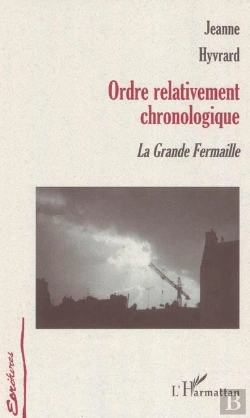 Bertrand.pt - Ordre Relativement Chronologique ; La Grande Fermaille
