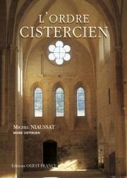 Ordres Monastiques ; Cisterciens