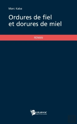 Bertrand.pt - Ordures De Fiel Et Dorures De Miel