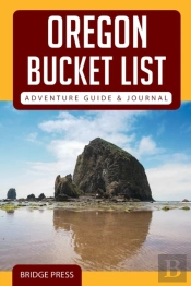 Oregon Bucket List Adventure Guide  Amp