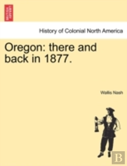 Bertrand.pt - Oregon: There And Back In 1877.