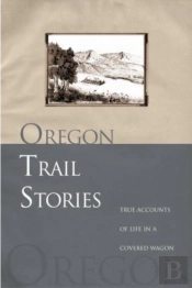 Oregon Trail Stories