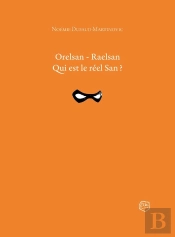 Orelsan - Raelsan : Qui Est Le Réel San ?
