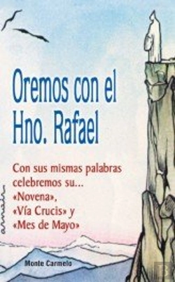 Bertrand.pt - Oremos Con El Hno. Rafael
