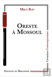 Oreste À Mossoul