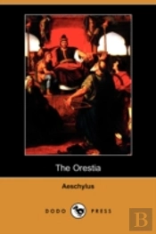 Orestia (Dodo Press)