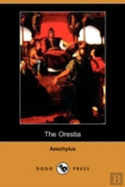 Bertrand.pt - Orestia (Dodo Press)