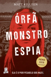 Órfã Monstro Espia