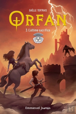 Bertrand.pt - Orfan Tome 3 : L'Ultime Sacrifice