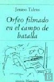 Orfeo Filmado En Campo De Batalla