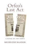 Orfeo'S Last Act