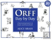 Orff Day By Day