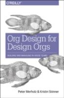 Org Design For Design Orgs