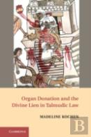 Organ Donation And The Divine Lien In Talmudic Law