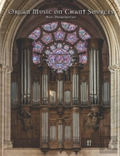 Organ Music On Chant Sources