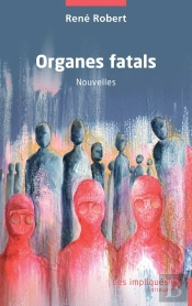 Organes Fatals
