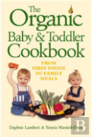 Organic Baby And Toddler Cookbook