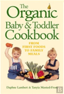 Bertrand.pt - Organic Baby And Toddler Cookbook