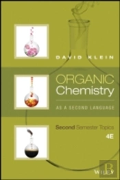 Organic Chemistry As A Second Language: Second Semester Topics