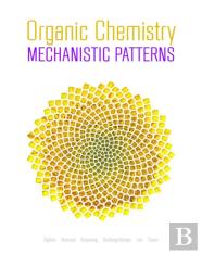 Organic Chemistry: Mechanistic Patterns With Printed Access Card (12 Months/Multi Term) For Chemware