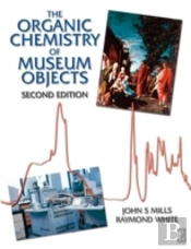 Organic Chemistry Of Museum Objects